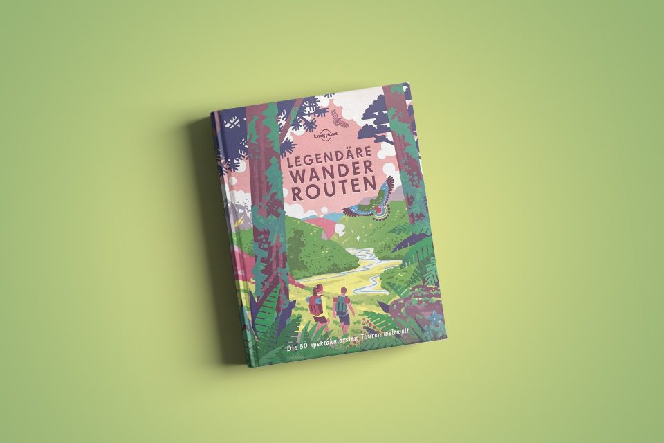 Lonely Planet „Legendäre Wanderrouten“, Einband © Mairdumont Verlag, 2019