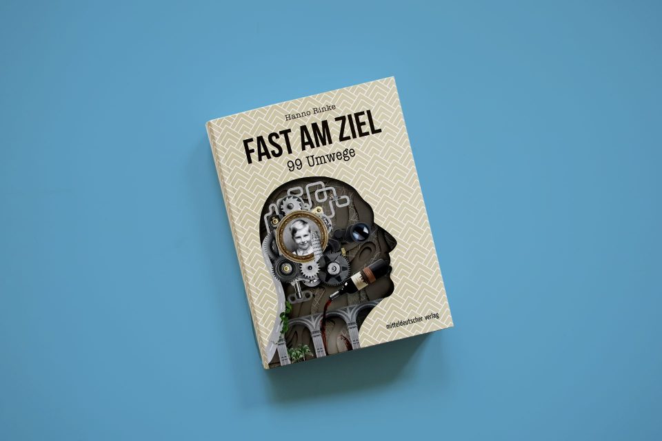 Hanno Rinke „Fast am Ziel“ – Cover des Buches