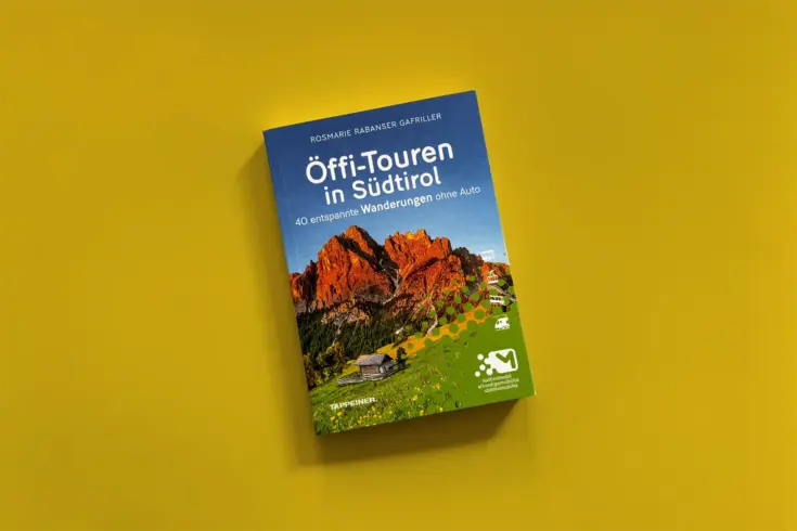 Öffi-Touren in Südtirol – 40 Wanderungen, ein Umdenken