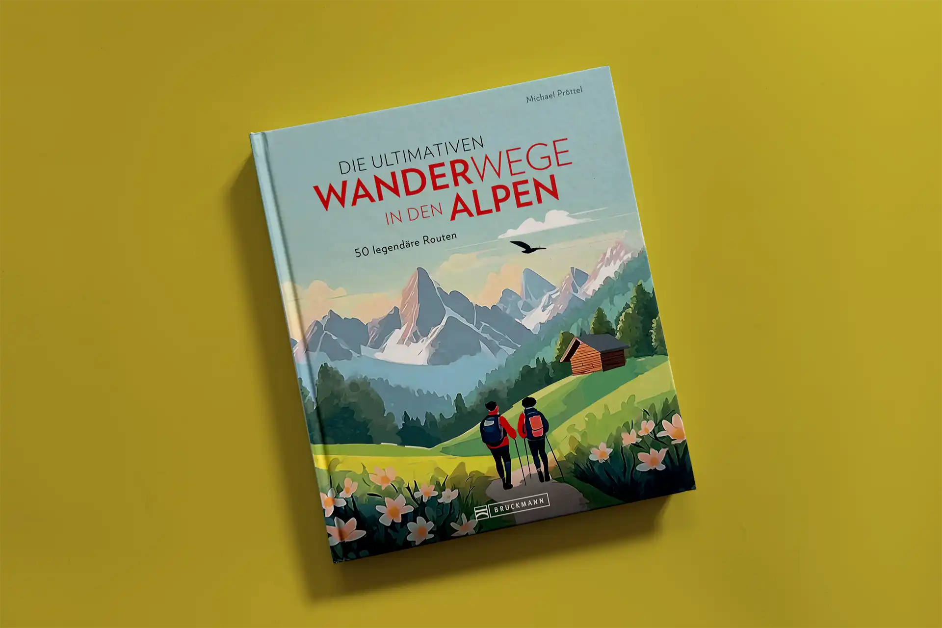 „Wanderwege in den Alpen“ im großen Band des Bruckmann-Verlags